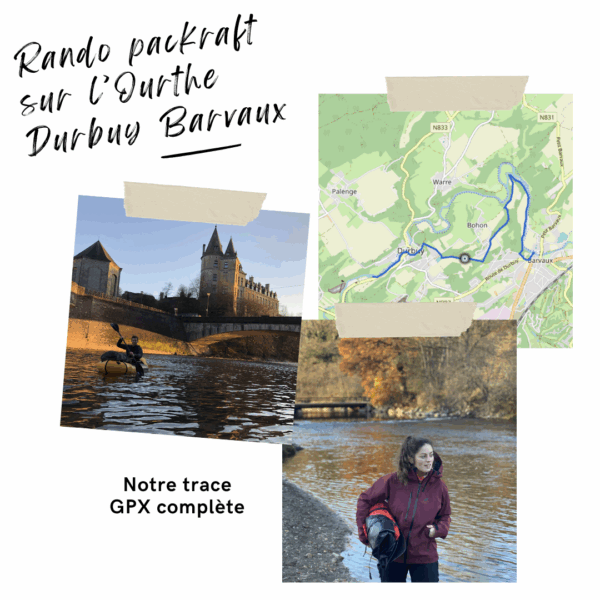 Traces GPX rando packraft Durbuy Barvaux sur l'Ourthe (7km rando + 7km packraft)